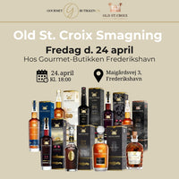 Old St. Croix Smagning d. 24 april - Gourmet-Butikken